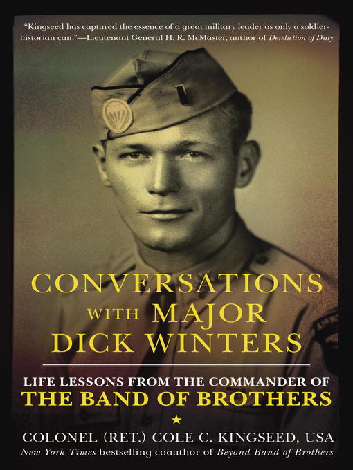 Title details for Conversations with Major Dick Winters by Cole C. Kingseed - Wait list